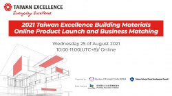 2021 Taiwan Excellence Building Materials Online Product Launch